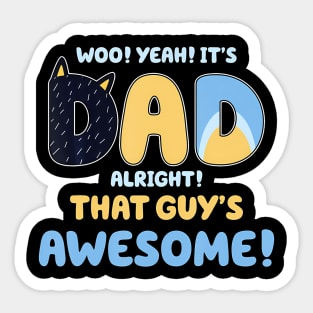 Dad Alright That Guys Awesome Fathers Day Sticker